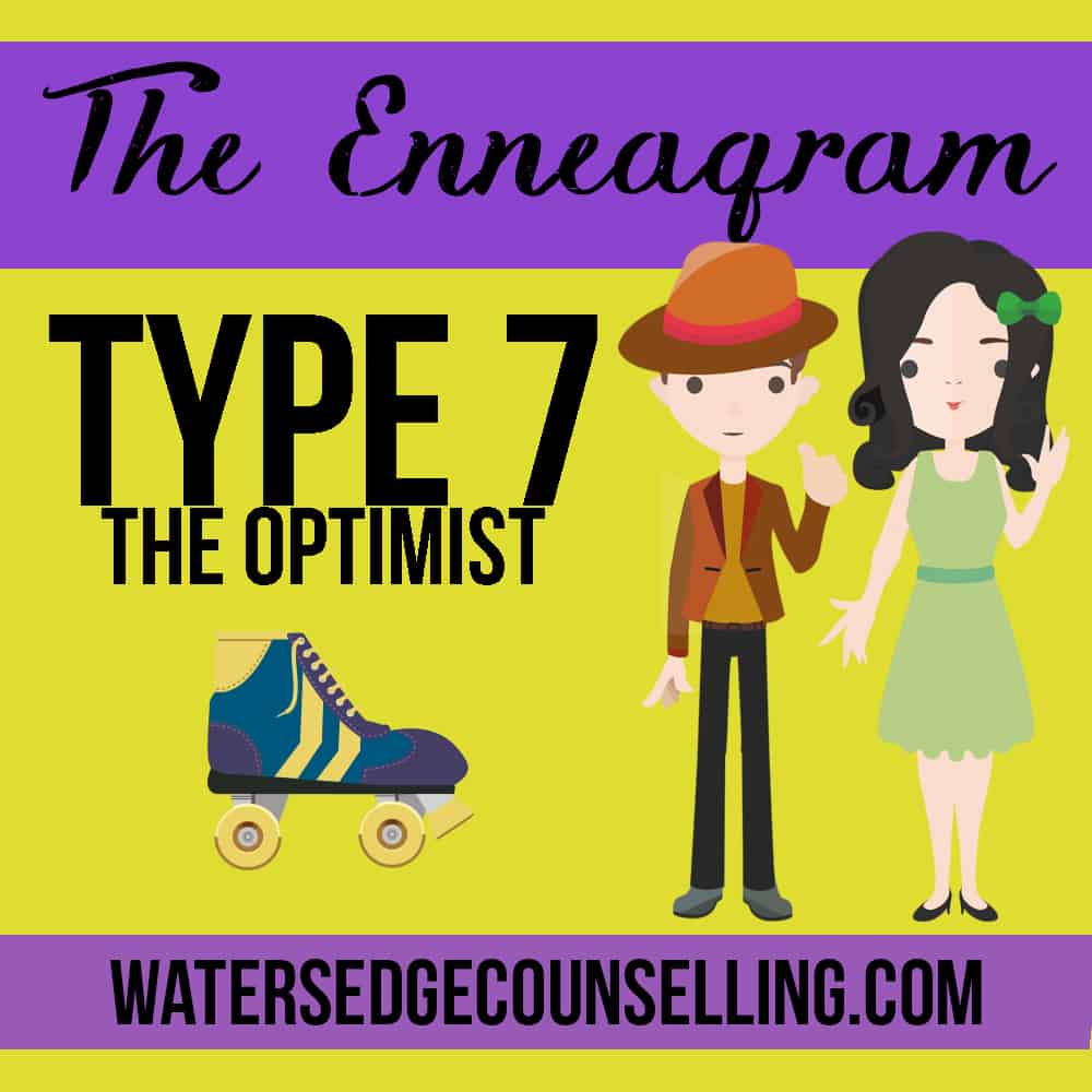 The Enneagram: Type 7 - The Optimist