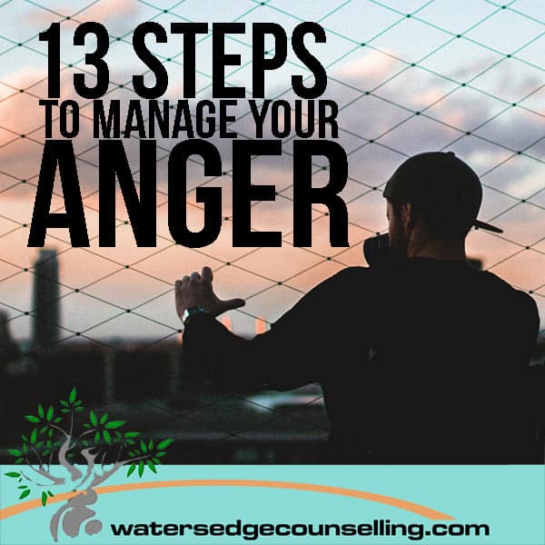 13 Steps to Manage Your Anger