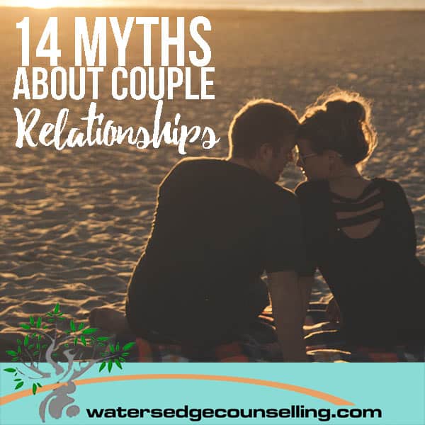 14 Myths About Couple Relationships