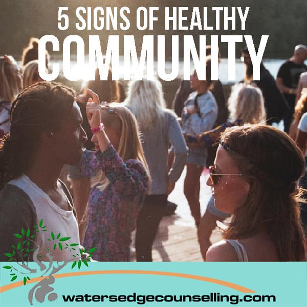 Five signs of healthy community