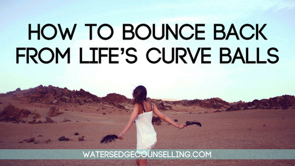 How to bounce back from life’s curve balls