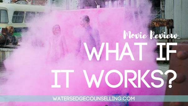 Movie review: What If It Works?