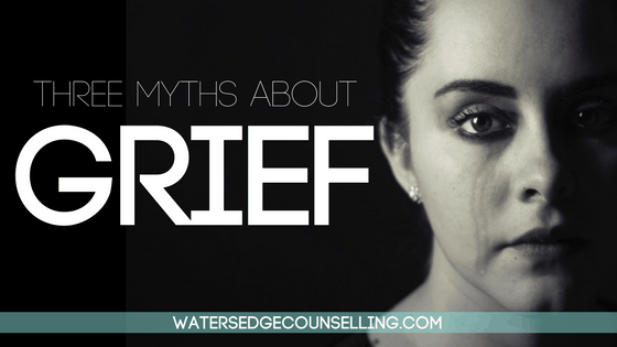 Three Myths About Grief