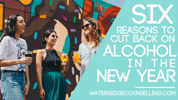 Six Reasons to Cut Back on Alcohol in the New Year