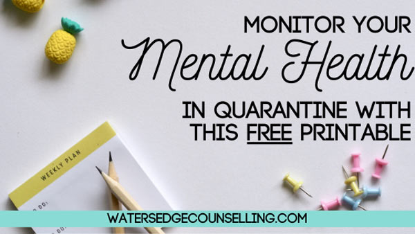 Monitor your mental health in quarantine with this free printable