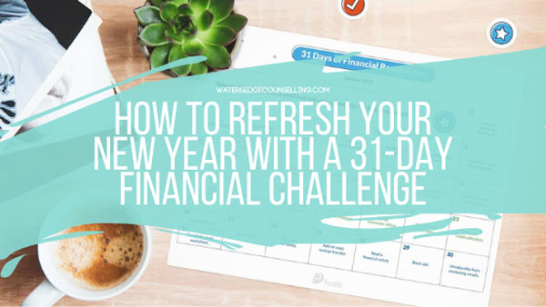 How to Refresh Your New Year with a 31-Day Financial Challenge