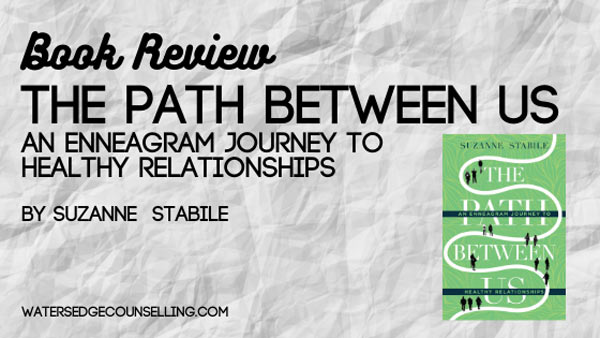 Book Review: The Path Between Us by Suzanne Stabile