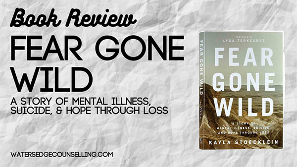 Book Review: Fear Gone Wild by Kayla Stoecklein