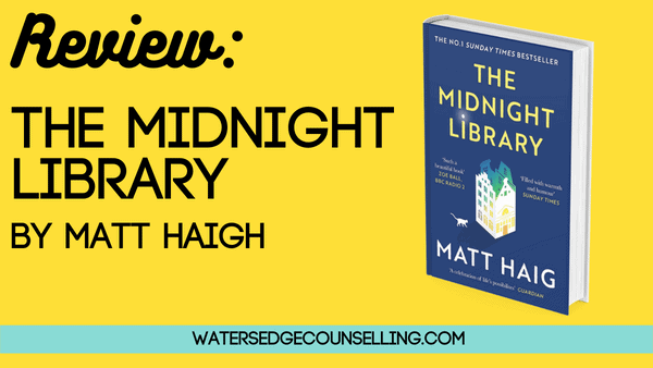 Book Review: The Midnight Library by Matt Haigh