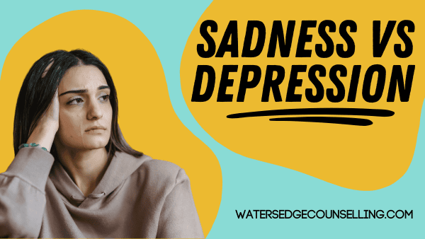 Sadness Vs Depression