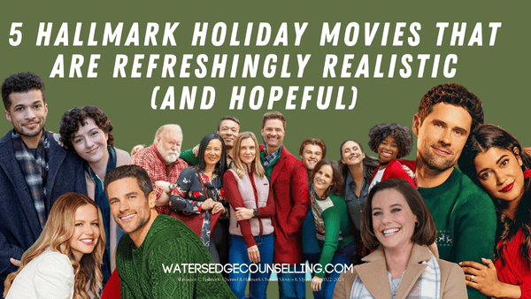 5 Hallmark Holiday Movies That Are Refreshingly Realistic (and Hopeful)